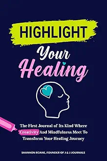 Highlight Your Healing: Bundle- PREORDER